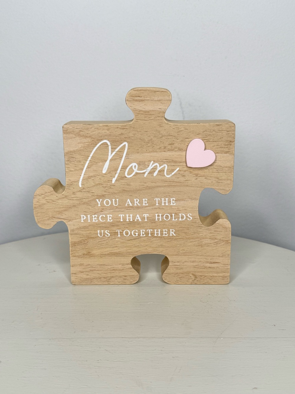 Mom You Are The Piece That Holds Us Together Puzzle Piece Block Sign